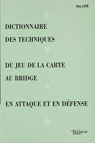 Dictionnaire des techniques du jeu de la carte
