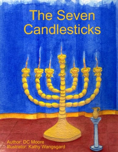 The Seven Candlesticks:: Our Father's Love