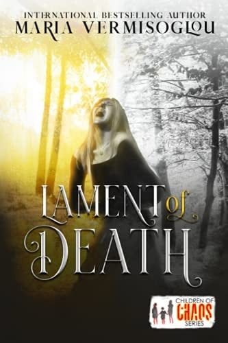 The Lament of Death Children of Chaos Series