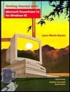 Wiley Getting Started, With Microsoft PowerPoint 7.0 for Windows 95 (Getting Started Series)