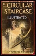 The Circular Staircase Illustrated