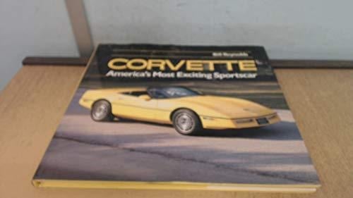 Corvette America's Most Exciting Sportscar