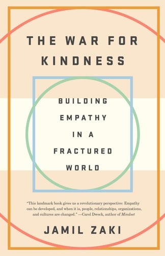 The War for Kindness Building Empathy in a Fractured World