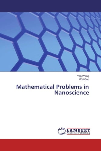Mathematical Problems in Nanoscience