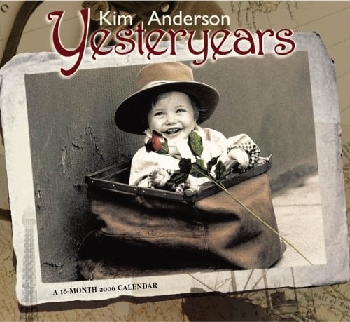 Kim Anderson Yesteryears 2006 Calendar