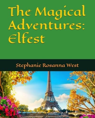 The Magical Adventures Elfest
