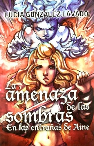 La Amenaza de las sombras en las entrañas de Aine