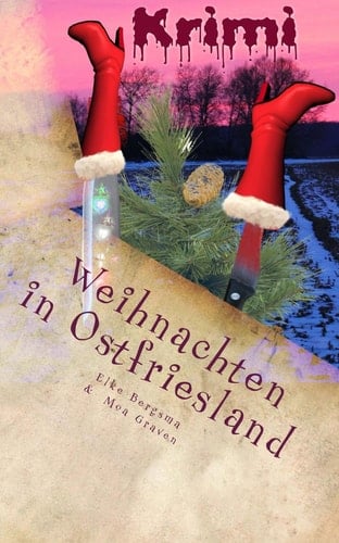 Weihnachten in Ostfriesland Krimifrauen feiern anders