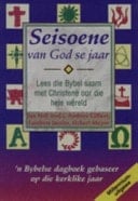 Seisoene van God se jaar lees die Bybel saam met Christene oor die hele wêreld