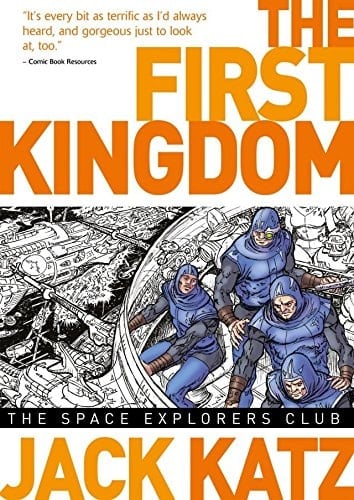 The First: Kingdom Vol. 5: The Space Explorers Club