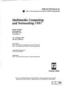 Multimedia Computing and Networking 1997 10-11 February, 1997, San Jose, California