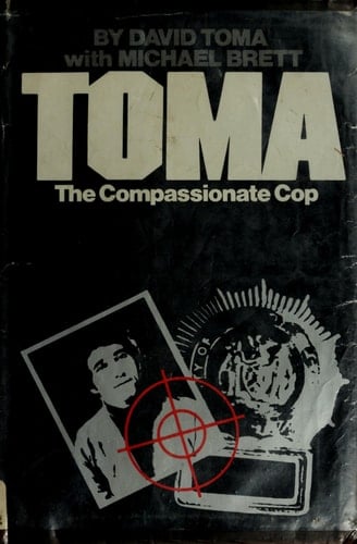 Toma: the Compassionate Cop
