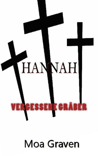 Hannah - Vergessene Graeber Ostfrieslandkrimi