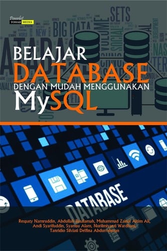 BELAJAR DATABASE DENGAN MUDAH MENGGUNAKAN MYSQL