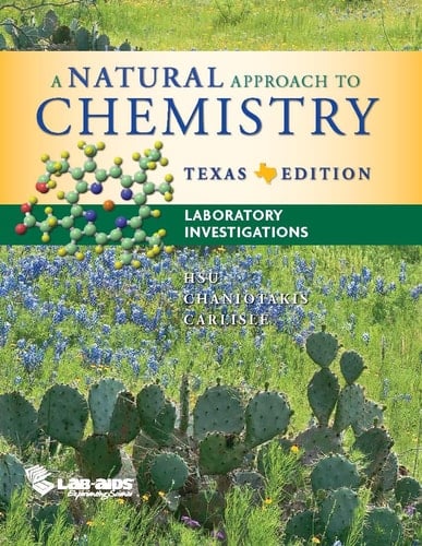 A Natural Approach to Chemistry, TX Edition, Student Print Lab Manual