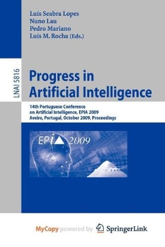Progress in Artificial Intelligence - 14th Portuguese Conference on Artificial Intelligence, EPIA 2009, Aveiro, Portugal, October 12-15, 2009, Proceedings