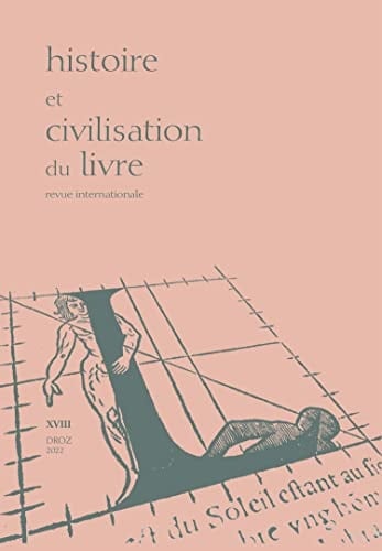 Histoire et civilisation du livre revue internationale. XVIII