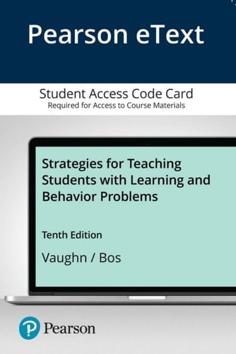 Strategies for Teaching Students with Learning and Behavior Problems -- Pearson eText