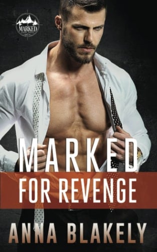 Marked for Revenge