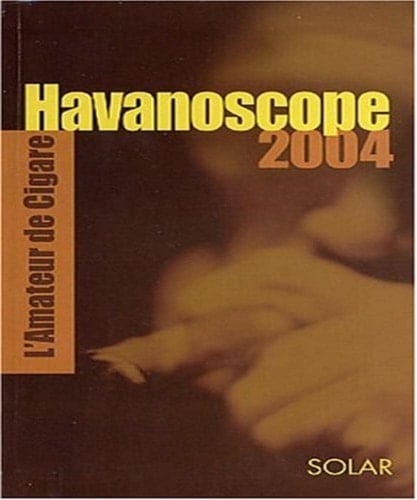 Havanoscope 2004 L'amateur de Cigare