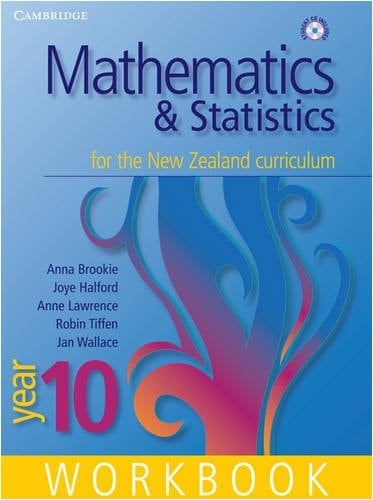 Mathematics and Statistics for the New Zealand Curriculum Year 10 First Edition Workbook and Student CD-ROM (Cambridge Mathematics and Statistics for the New Zealand Curriculum)