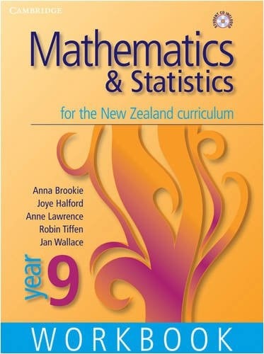 Mathematics and Statistics for the New Zealand Curriculum Year 9 Workbook and Student CD-Rom Workbook and Student CD-ROM (Cambridge Mathematics and Statistics for the New Zealand Curriculum)
