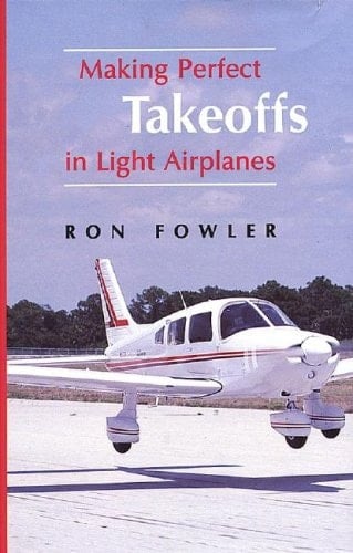 Making Perfect Takeoffs in Light Airplanes