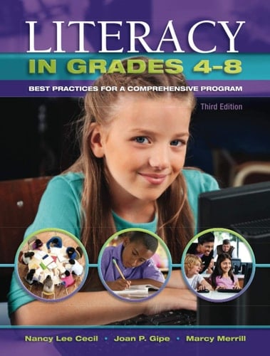 Literacy in Grades 4-8 Best Practices for a Comprehensive Program