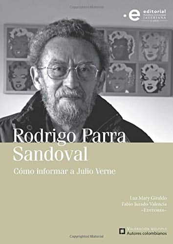 Rodrigo Parra Sandoval cómo informar a Julio Verne