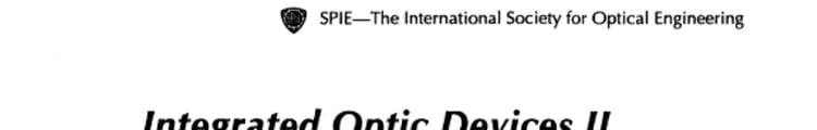 Integrated Optic Devices II 28-30 January 1998, San Jose, California