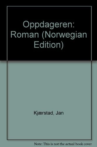 Oppdageren: Roman (Norwegian Edition)
