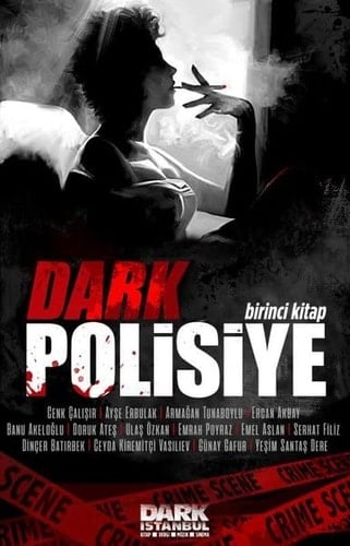 Dark Polisiye Birinci Kitap