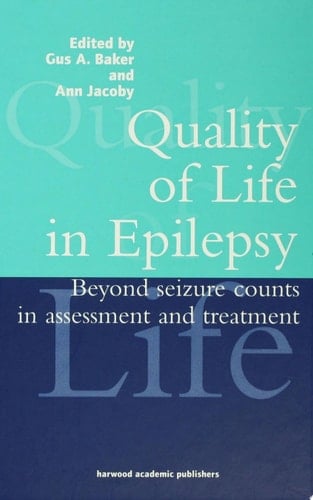Quality of Life in Epilepsy Beyond Seizure Counts in Assessment and Treatment