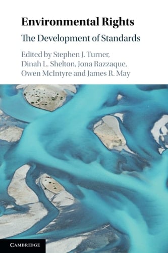 Environmental Rights The Development of Standards