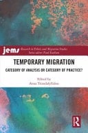 Temporary Migration Category of Analysis Or Category of Practice?