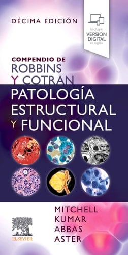 Compendio de Robbins y Cotran, patología estructural y funcional