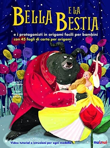 La Bella e la Bestia e i protagonisti in origami facili per bambini