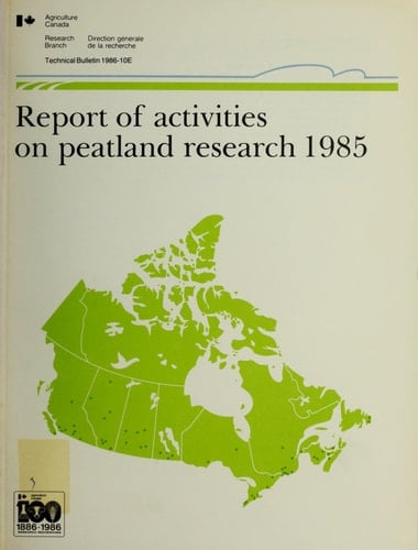 Report of Activities on Peatland Research, 1985