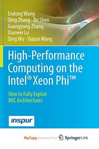 High-Performance Computing on the Intel(r) Xeon Phi How to Fully Exploit MIC Architectures