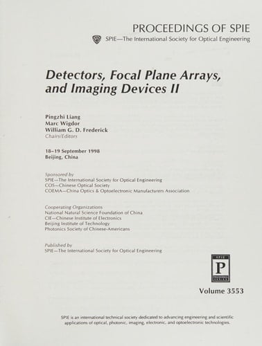 Detectors, Focal Plane Arrays and Energy Devices: 18-19 September, 1998, Beijing, China (Proceedings of Spie--The International Society for Optical Engineering, V. 3553.)