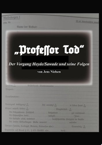 Professor Tod Der Vorgang Heyde/Sawade und seine Folgen