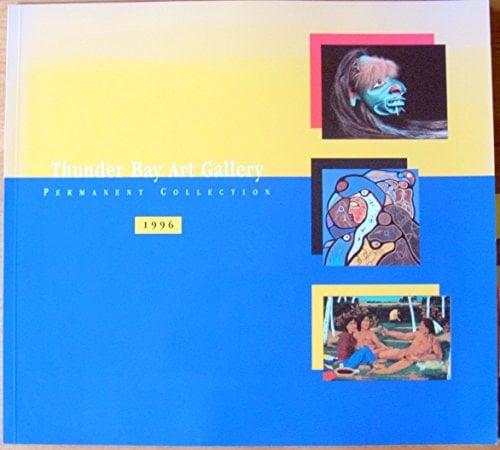 Thunder Bay Art Gallery Permanent Collection