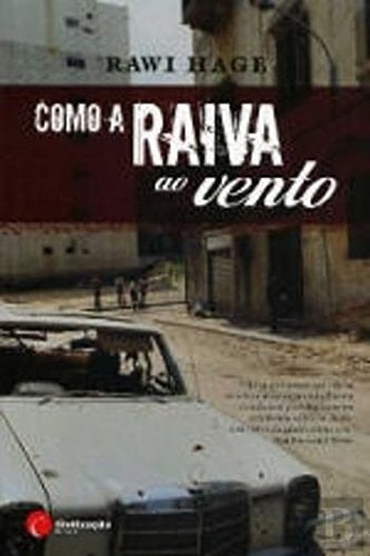 Como a Raiva ao Vento (Portuguese Edition)