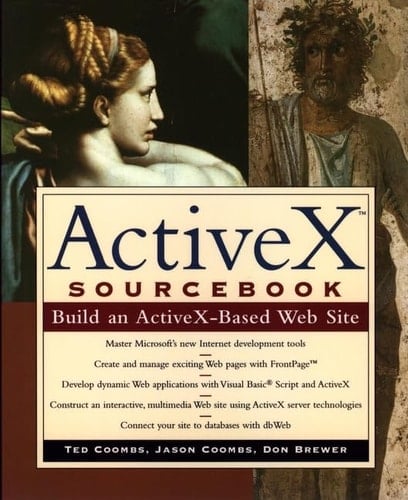 ActiveX Sourcebook: Build an ActiveX-Based Web Site