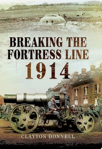 Breaking the Fortress Line, 1914