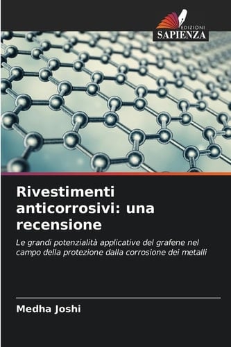 Rivestimenti anticorrosivi: una recensione (Italian Edition)