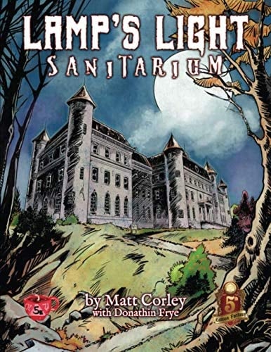 Lamp's Light Sanitarium Gaslight Horror Adventures for 5th Edition DnD