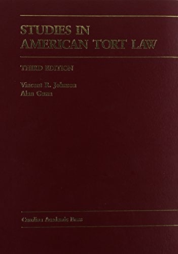 Studies In American Tort Law (Carolina Academic Press Law Casebook)