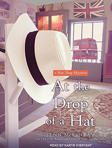 At the Drop of a Hat (Hat Shop Mystery, 3)
