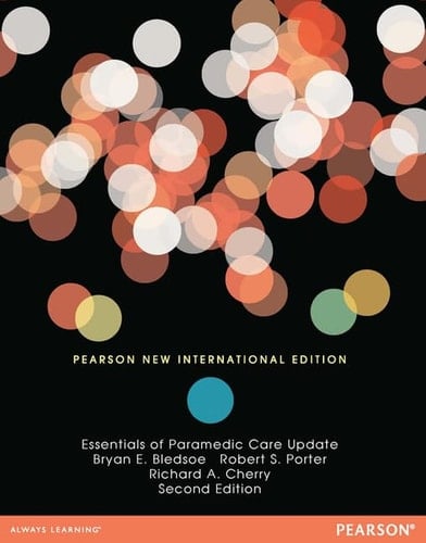 Essentials of Paramedic Care Update Pearson New International Edition